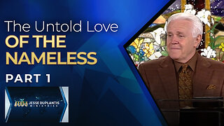 The Untold Love Of The Nameless, Part 1