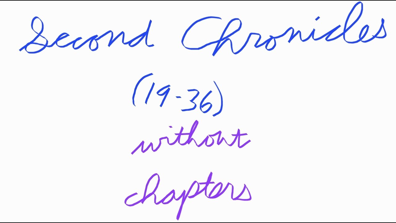 Second Chronicles (19-36) Without Chapters
