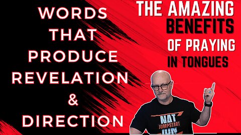 Praying in Tongues: Words That Produce Revelation & Direction