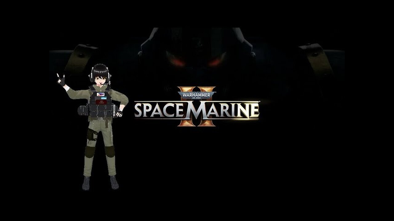 Space Marine 2 Livestream _ Warhammer 40K VTuber Gameplay 🇵🇭 #phvtubers _ Session 006