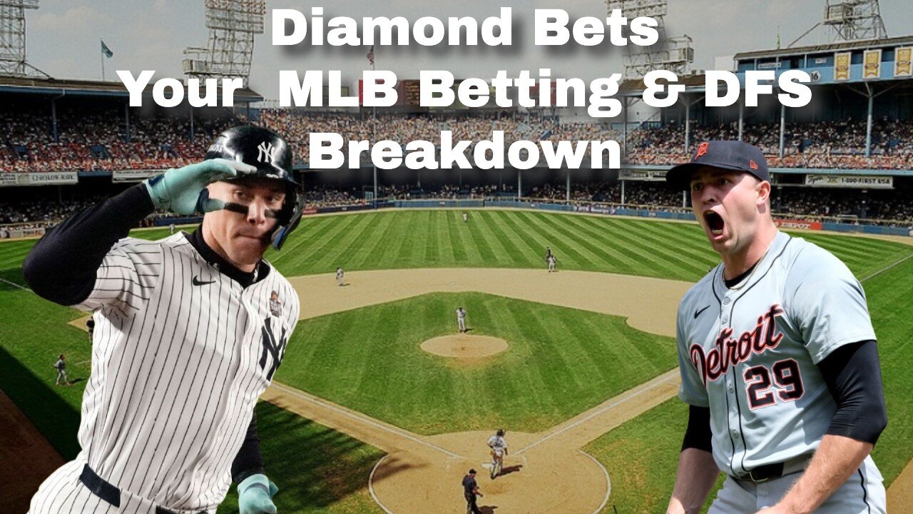 Diamond Bets 🔥 MLB Best Bets + DraftKings DFS Lineup for Tonight