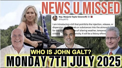Charlie Ward DAILY NEWS- MTG TO INTRODUCE BILL TO STOP GEO-ENGINEERING. WHO IS John Galt?