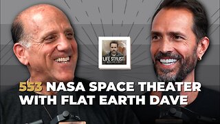 [May 30, 2024] Cosmology Conspiracy? Globe Earth, Antarctica & NASA Space Theater w/ Flat Earth Dave [Luke Storey]
