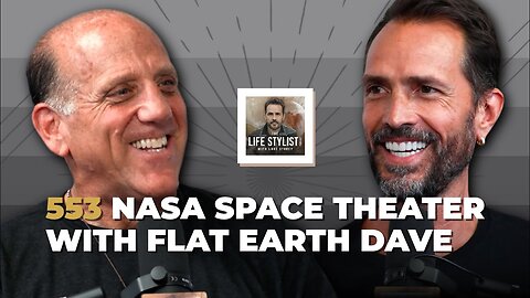 [May 30, 2024] Cosmology Conspiracy? Globe Earth, Antarctica & NASA Space Theater w/ Flat Earth Dave [Luke Storey]