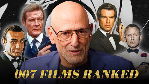 My List of The Best–and Worst–007 Movies