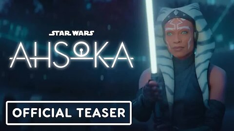 Star Wars - Ahsoka - Official Teaser Trailer (2023) Rosario Dawson, Ray Stevenson