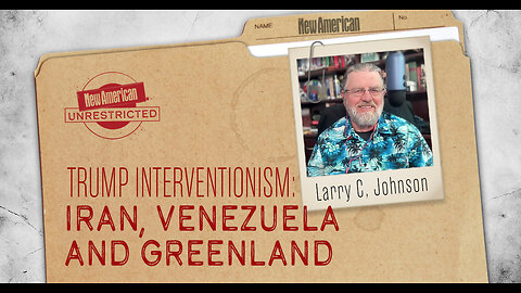 Former CIA Analyst Larry Johnson on Trump's Interventionisms in Iran, Venezuela, and Greenland.