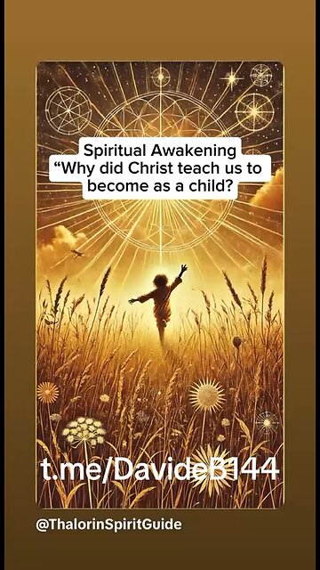 Why Did Jesus Say You Must Become Like A Child?