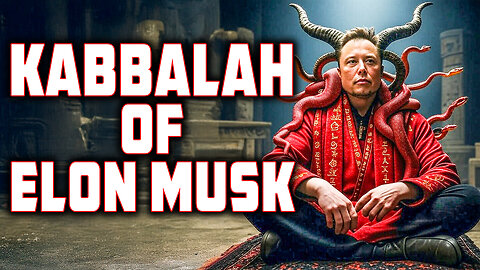 Kabbalah of Elon Musk
