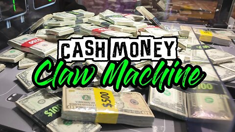 We Played The Cash Money Claw Machine