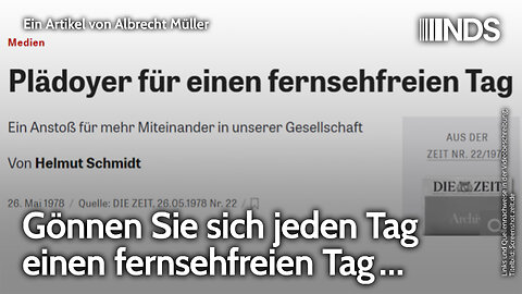 Gönnen Sie sich jeden Tag einen fernsehfreien Tag … | Albrecht Müller | NDS-Podcast