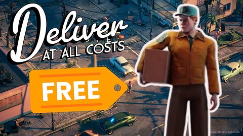 Deliver At All Costs | Free