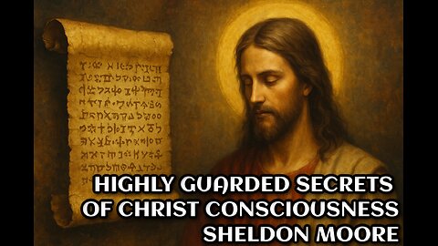 Highly Guarded Teachings of Jesus & Mystery School Secrets EXPOSED, Sheldon Moore