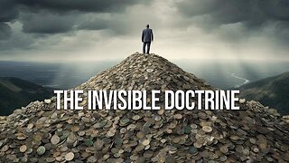 The Invisible Doctrine: The Secret History of Neoliberalism