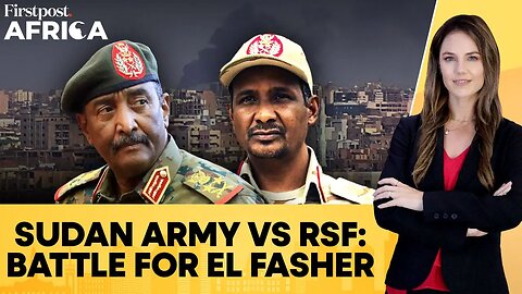 Sudan Army Repels RSF Attack on Darfur's El-Fasher; 300 killed in North Kordofan | Firstpost Africa