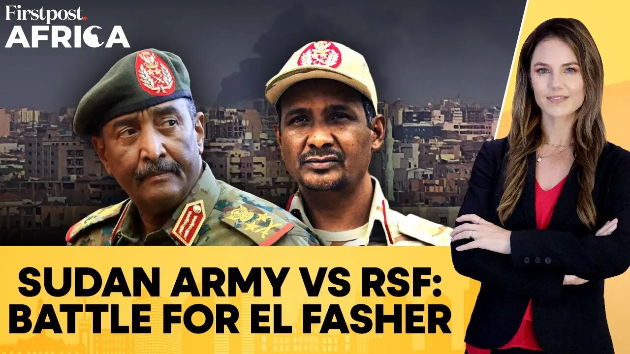 Sudan Army Repels RSF Attack on Darfur's El-Fasher; 300 killed in North Kordofan | Firstpost Africa