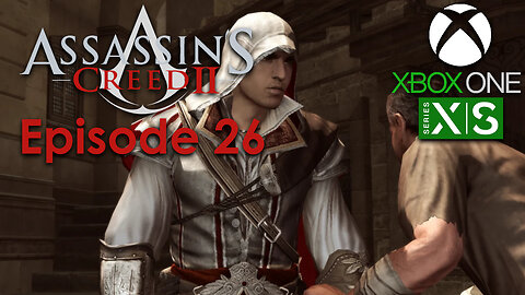 Assassin's Creed 2 Xbox One/Series X Gameplay Episode 26 - Fox Hunt