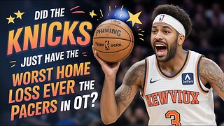 Did the Knicks just have their WORST HOME LOSS EVER against the Pacers in OT?