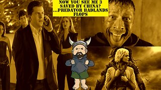 Predator Badlands and The Running Man Flop as Now You See Me 3 Aided by China