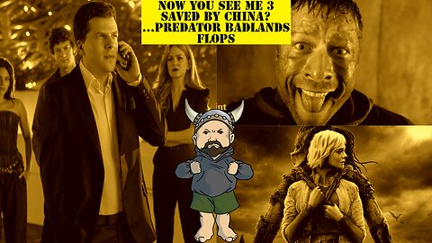 Predator Badlands and The Running Man Flop as Now You See Me 3 Aided by China