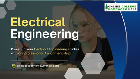 Overcome Electrical Engineering Obstacles with Our Expert Assignment Support!