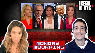 Useful Idiots Monday Mourning with Aaron Maté and Katie Halper