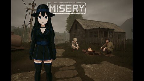 MISERY Loves Company!