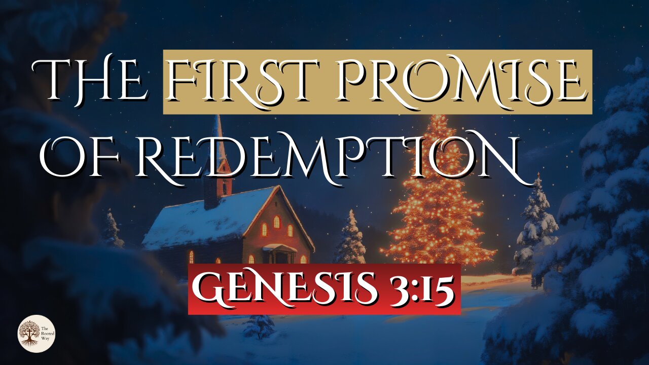 The First Promise of Redemption | Genesis 3:15