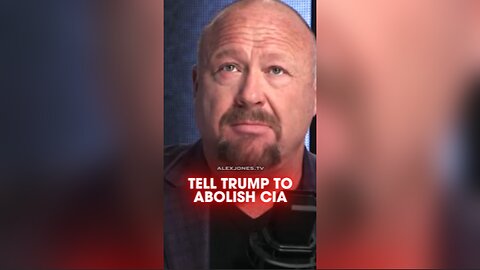 Alex Jones: Tell Trump To Abolish The CIA - 11/26/25
