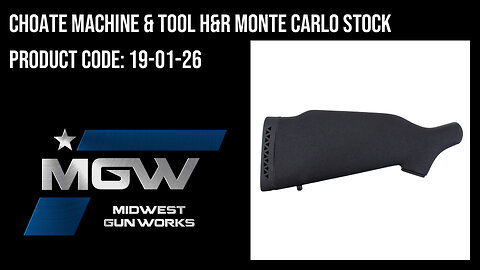 Choate Machine & Tool H&R Monte Carlo Stock - 19-01-26