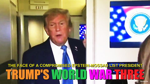 TRUMP'S WORLD WAR THREE