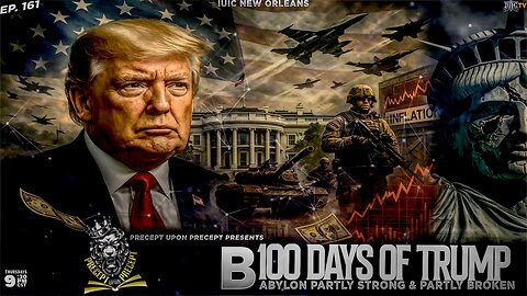 PRECEPTUPONPRECEPT: 100 DAYS OF TRUMP: BABYLON PARTLY STRONG & PARTLY BROKEN