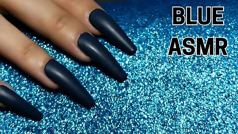 ASMR Sounds with Blue Things (no talking, tapping, scratching, brushing, rubber)
