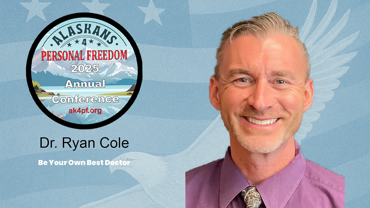 Dr. Ryan Cole - Be Your Own Best Doctor