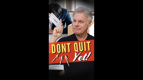 Don’t Quit Yet