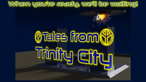 Why is Tales from Trinity City for YOU?!