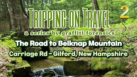 Tripping on Travel: Road to Belknap Mountain 2, Gilford, NH