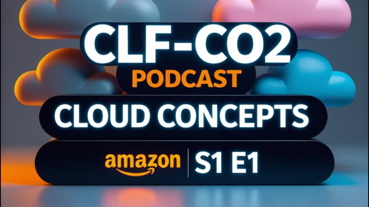 🎙️ CFL-C02 PODCAST ~ S1 E1: AWS Certification Prep 🎙️