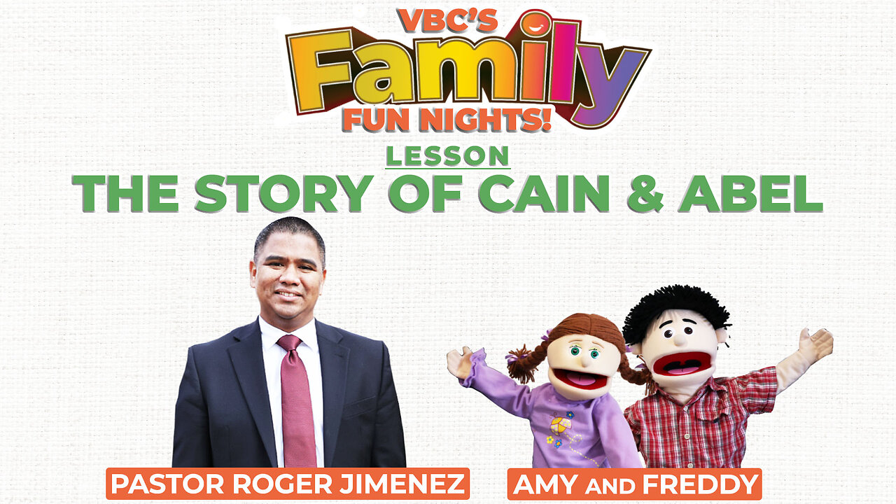 The Story of Cain and Abel (VBC's Family Fun Night) | Pastor Roger Jimenez