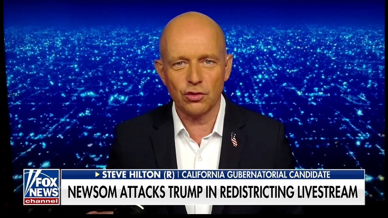 Steve Hilton: Gavin Newsom Is Laughable On Redistricting Battle