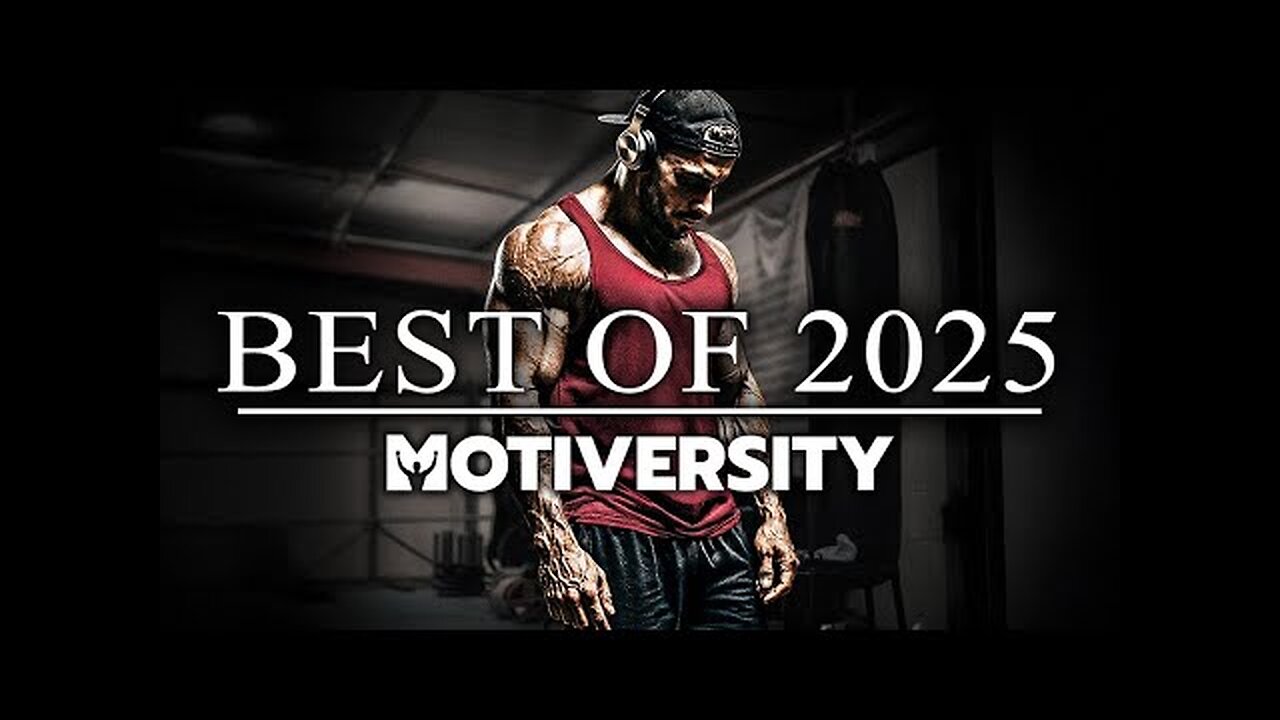 MOTIVERSITY - BEST OF 2025 (So Far) | Best Motivational Videos - Speeches Compilation 2 Hours Long