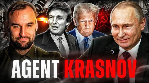 AGENT KRASNOV - The REAL STORY of Trump and KGB