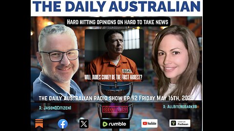 The Daily Australian Radio Show S2 Ep 92: Friday May 16th, 2025