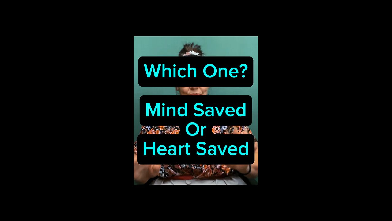 Mind Saved or Heart Saved? 🥺