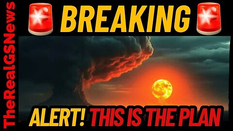'TAKE ACTION NOW' Blackout Plan RELEASED - Billions WORLDWIDE Have Beed Put On NOTICE