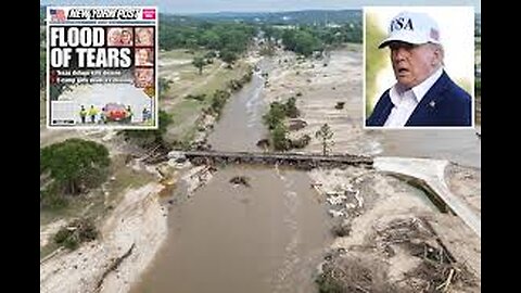 95 NOW DEAD From Flood in Kerr County, TX: Did Trump's DOGE CUTS Contribute? (DISCERN 4 YOURSELF)