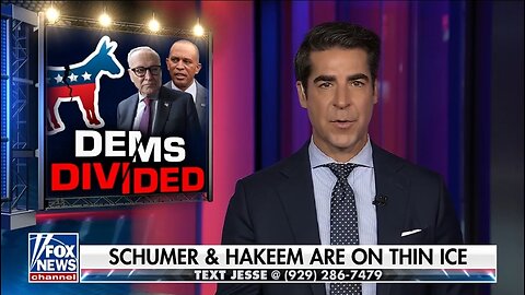 Watters: Schumer, Jeffries Are On Thin Ice