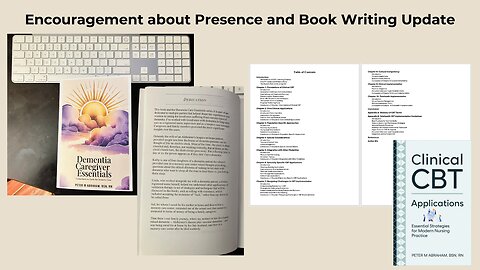 Encouragement about Presence and Book Writing Update - Allow your presence to be the gift to others