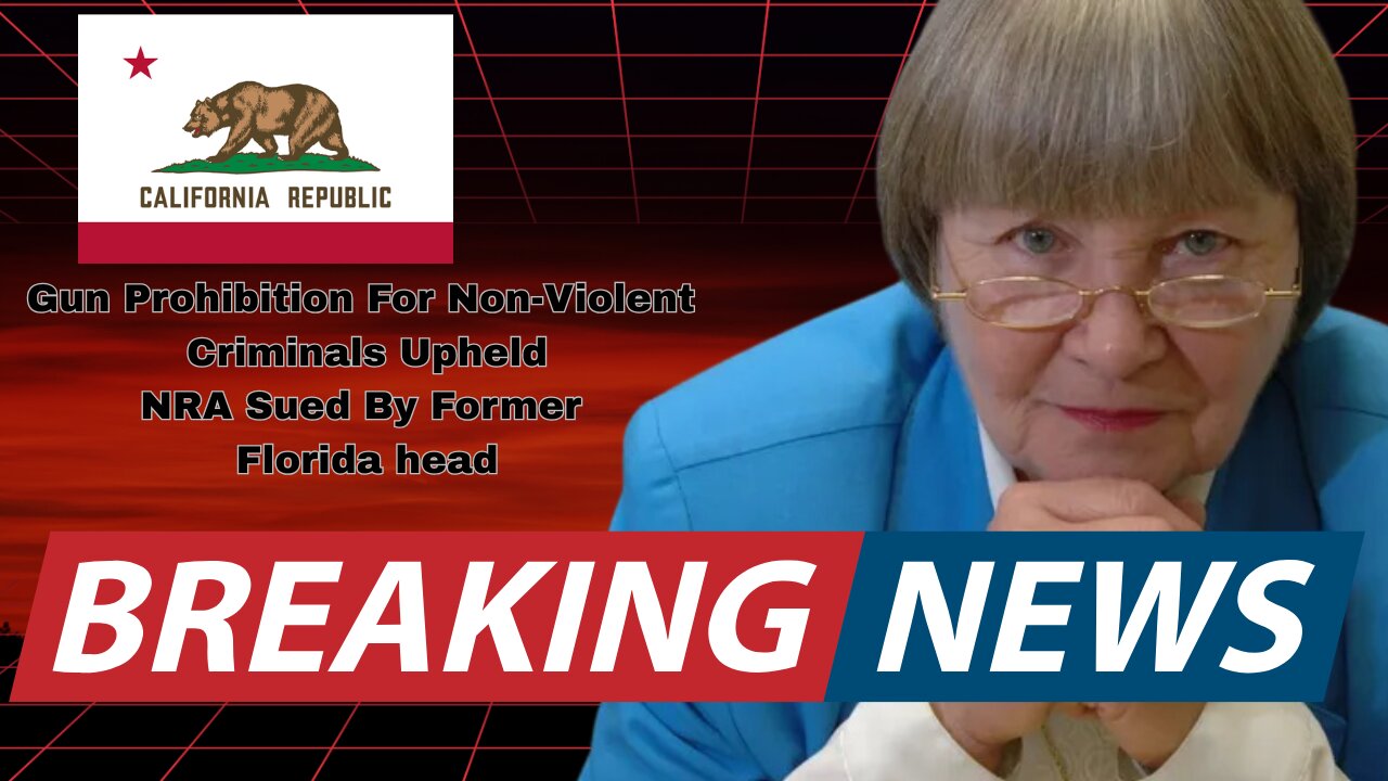 Breaking: Non-Violent Felon Gun Prohibition Up Held! NRA Also Sued!