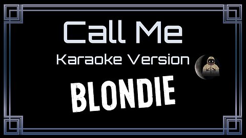 Blondie - Call Me (CC)